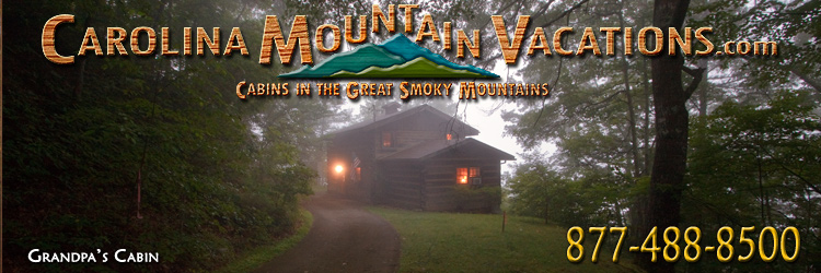 NC Mountain Cabin Rentals in the Bryson City, Cherokee and Fontana Lake areas of the North Carolina  Smoky Mountains by Carolina Mountain Vacations