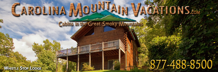 NC Mountain Cabin Rentals in the Bryson City, Cherokee and Fontana Lake areas of the North Carolina  Smoky Mountains by Carolina Mountain Vacations
